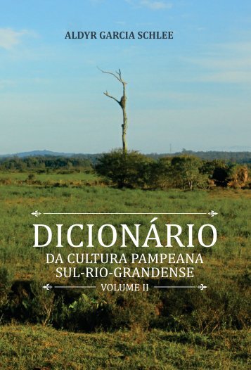 Dicionário  da Cultura Pampeana vol. 2