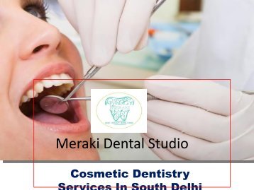 Cosmetic Dentist Services In South Delhi (1)