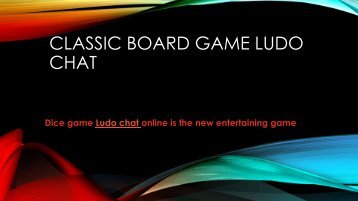 Classic Board Game ludo chat online Game