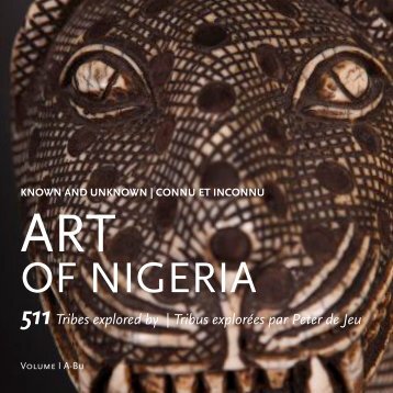 Art of NIGERIA 511 Tribes explored by | Tribus explorées par Peter de Jeu