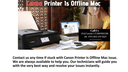 Resolve Canon Printer Is Offline Mac issue - Call (+1) 8884800288