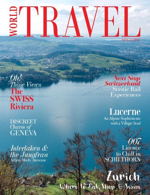 World Travel Magazine Switzerland Special 2019