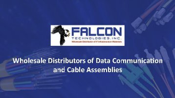 Falcon Technologies - Network Cables, Connectivity, Wire Management