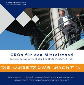 CROs für den Mittelstand - Interim Management der ECHTEN PERSPEKTIVE