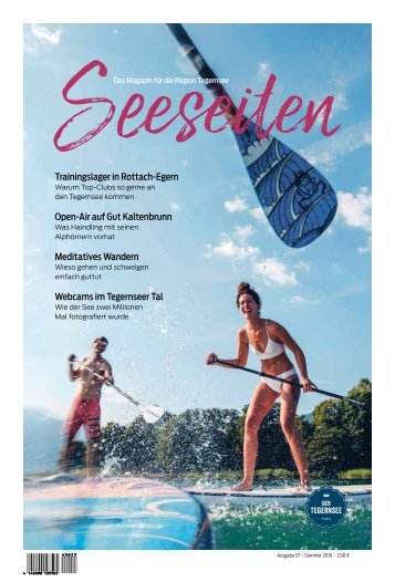 Seeseiten – das Magazin für die Region Tegernsee, Nr. 57, Ausgabe Sommer 2019