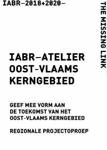 IABR-Atelier Oost-Vlaams Kerngebied; Regionale Projectoproep