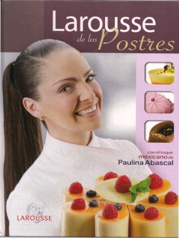 Larousse de los postres Paulina Abascal rev