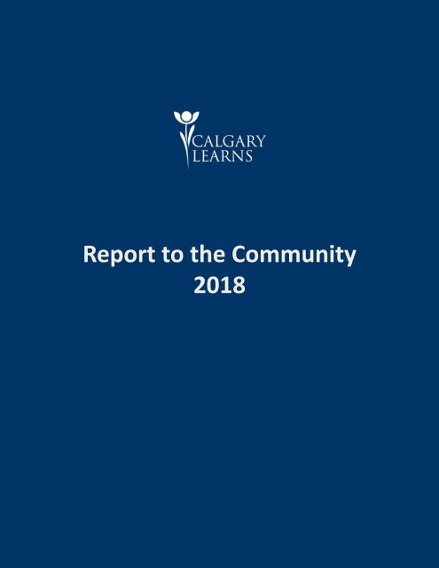 Calgary Learns - Report to the Community 2018