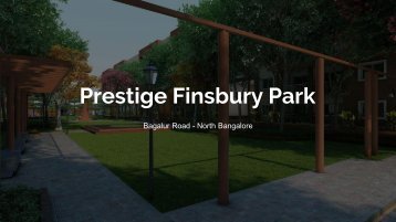 Prestige Apartments New Project Prestige Finsbury park Bagalur Road