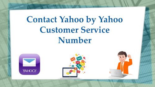 Contact Yahoo by Yahoo Customer Service Number