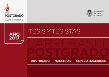 Tesis y Tesistas 2017 - Postgrado - Facultad de Informática - UNLP