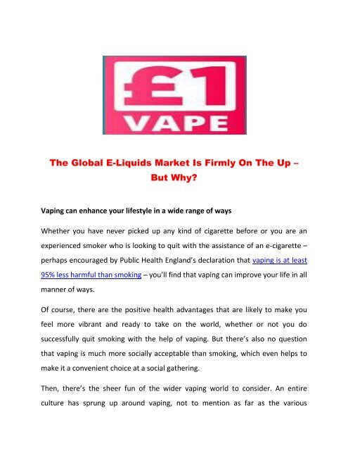 The Global E-Liquids Market Is Firmly On The Up – But Why