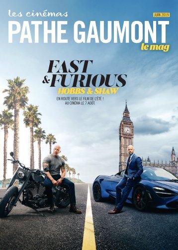 Les Cinémas Pathé Gaumont - Le mag - Juin 2019