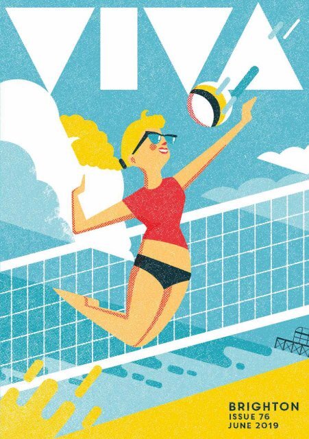 Viva Brighton Issue #76 June 2019