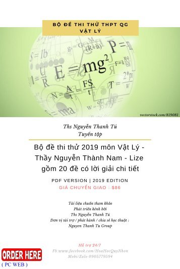 Bộ đề thi thử 2019 môn Vật Lý - ﻿Thầy Nguyễn Thành Nam - Lize gồm 20 đề có lời giải chi tiết