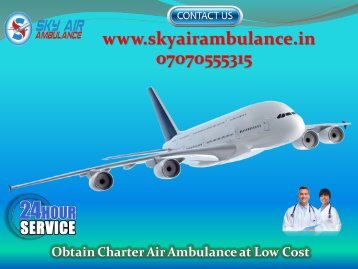 Take Sky Air Ambulance Service in Jamshedpur with ICU Specialist
