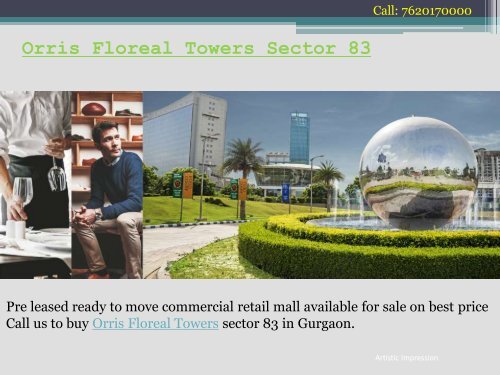 Ready to Move Orris Floreal Towers Sector 83 in Gurgaon