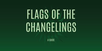 The flags of the changelings