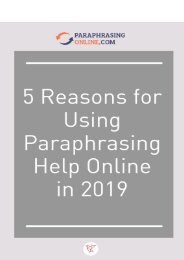 5 Reasons for Using Paraphrasing Help Online in 2019