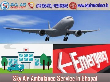 Use Sky Air Ambulance from Bhopal on a Low-Budget