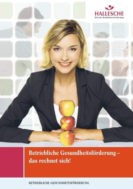 Betriebliche Gesundheitsförderung – das rechnet ... - Vermittlerportal