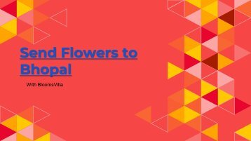 Send Flowers to Bhopal with Bloomsvilla