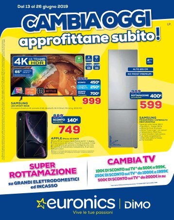 volantino Euronics CAMBIA OGGI - dal Giugno al 26 Giugno 2019 