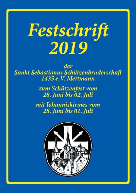 St. Seb. Schützenbruderschaft 1435 e.V. Mettmann - Festschrift 2019