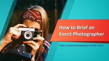 How to Brief an Event Photographer