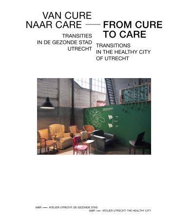 Van Cure Naar Care - From Cure to Care 