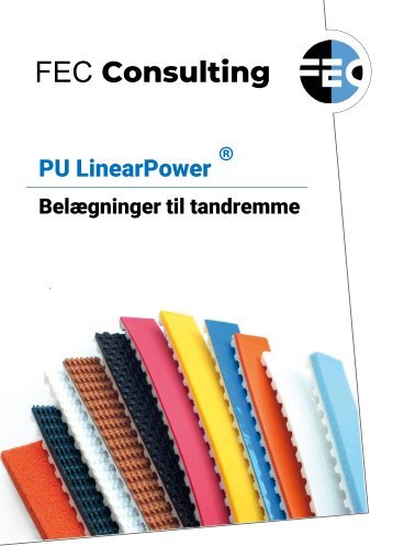 PU LinearPower - Belægninger til Gummi & PU tandremme - Produktkatalog fra FEC Consulting