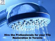 Hire the Professionals for your Tile Restoration in Toronto