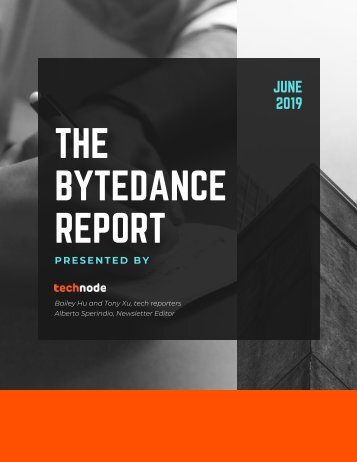 The Bytedance Report 2019 by TechNode