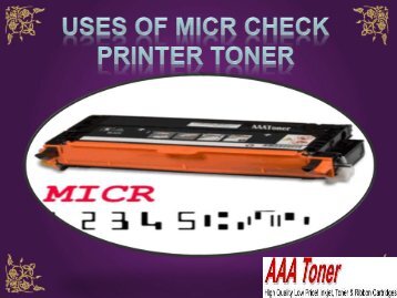 Uses Of MICR Check Printer Toner