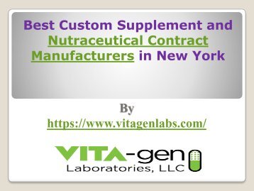 Best Custom Supplement and Nutraceutical Contract Manufacturers in New York