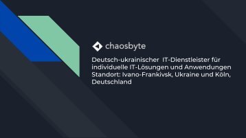 IT-Dienstleister Chaos Byte Ltd für individuelle IT-Lösungen - Unternehmensbroschüre