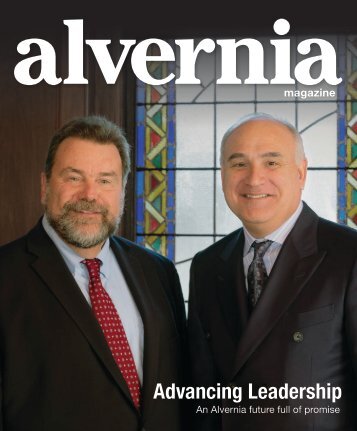 Alvernia Magazine - Advancing Leadership - Summer 2019