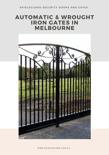Give Your Property the Security It Deserves with Automatic Gates - ShieldGuard