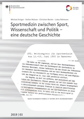 BISp 2019,03 Sportmedizin zwischen Sport, Wissenschaft und Politik – eine deutsche Geschichte