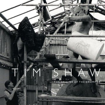 Tim Shaw 'The Origins of the Drummer'