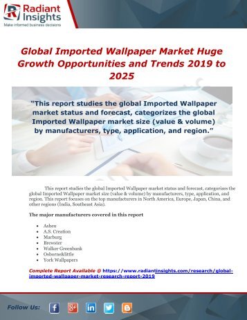 Global Imported Wallpaper Market Huge Growth Opportunities and Trends 2019 to 2025