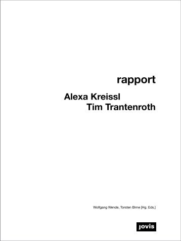 rapport. Alexa Kreissl, Tim Trantenroth