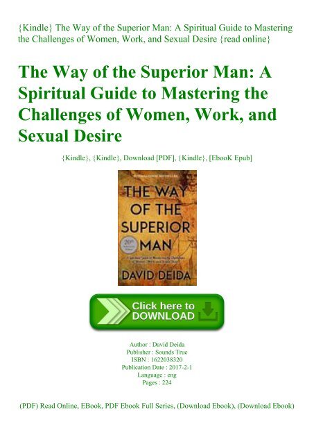Kindle The Way Of The Superior Man A Spiritual Guide To Mastering The Challenges Of