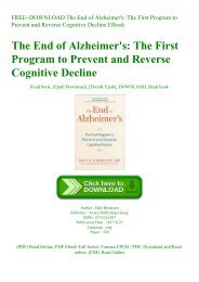 FREE~DOWNLOAD The End of Alzheimer's The First Program to Prevent and Reverse Cognitive Decline EBook