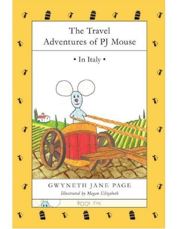 The Travel Adventures of PJ Mouse In Italy