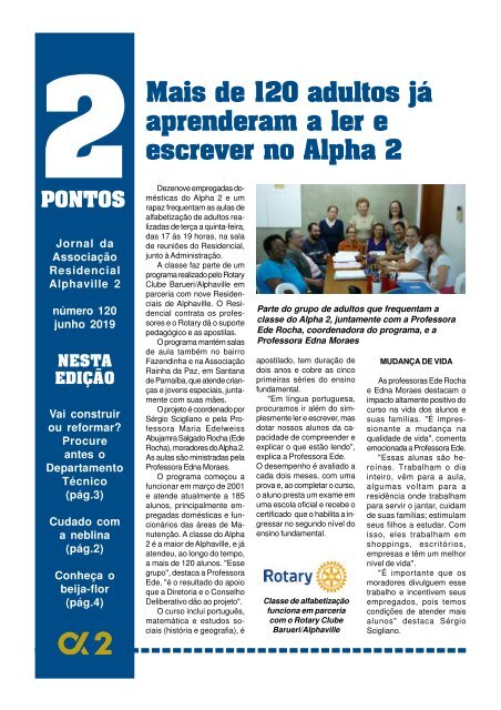 Mais de 120 adultos já aprenderam a ler e escrever no Alpha 2