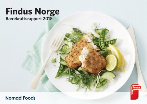 Findus Norge / Nomad Foods - bærekraftsrapport 2018
