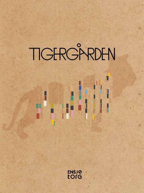 Tigergården - Ensjø Torg