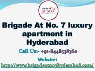 Brigade At No 7 smart living place Banjara Hills Hyderabad