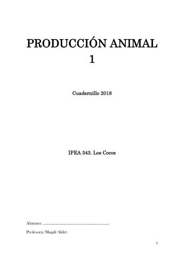 PRODUCCIÓN ANIMAL 1. Cuadernillo 2018-1